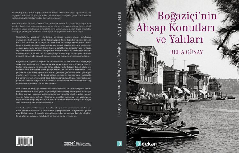 Dekar Yapı, “Boğaziçi’nin Ahşap Konutları ve Yalıları” Kitabının Sponsoru Oldu