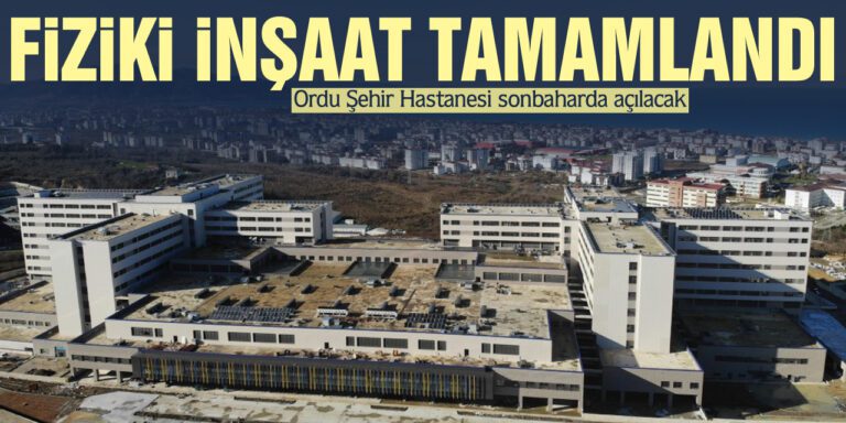 Fiziki İnşaat Tamamlandı
