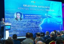 Antalya’da kentsel dönüşüm masaya yatırıldı