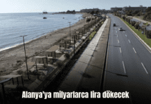 Alanya’ya milyarlarca lira dökecek