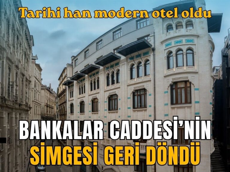 1911’den bugüne uzanan tarihi yapı otel oldu: L’Union Han İstanbul turizme kazandırıldı
