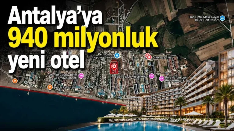 Antalya’da 940 milyon liralık otel yatırımına ÇED onayı